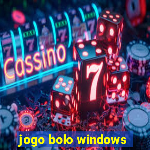 jogo bolo windows